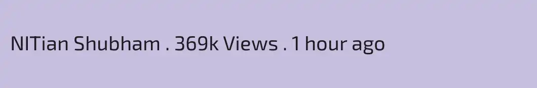 NITian Shubham . 369k Views . 1 hour ago